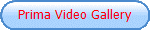 Prima Video Gallery